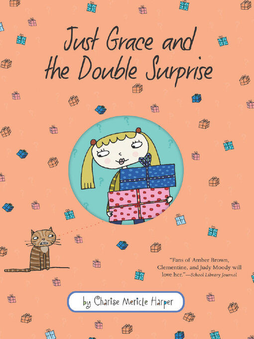 Title details for Just Grace and the Double Surprise by Charise Mericle Harper - Available